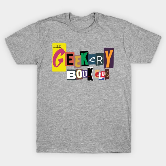 The Geekery Book Club T-Shirt by the geekery